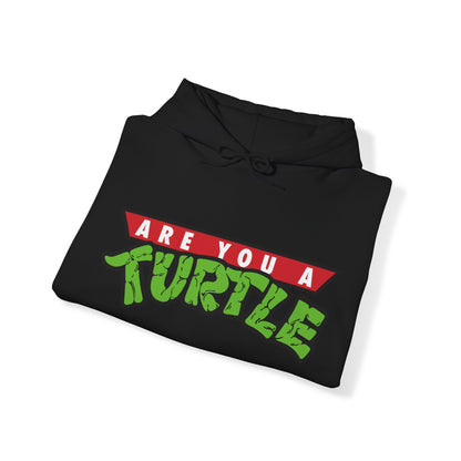 TWC "ARE YOU A TURTLE" HOODIE